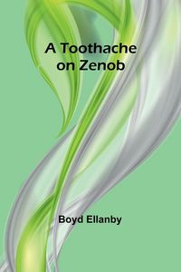 Produktbild: A Toothache on Zenob