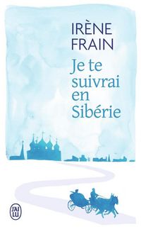 Produktbild: Je te suivrai en Sib&eacute;rie