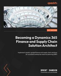 Produktbild: Becoming a Dynamics 365 Finance and Supply Chain Solution Architect