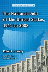Produktbild: The National Debt of the United States, 1941 to 2008, 2d ed.