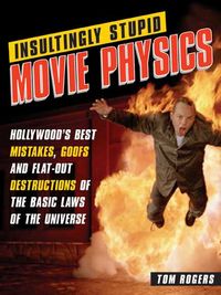 Produktbild: Insultingly Stupid Movie Physics
