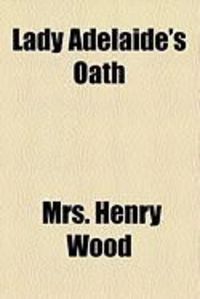 Produktbild: Lady Adelaide's Oath