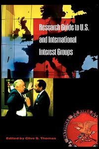 Produktbild: Research Guide to U.S. and International Interest Groups