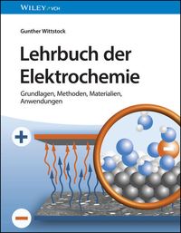 Bild vom Artikel Lehrbuch der Elektrochemie vom Autor Gunther Wittstock