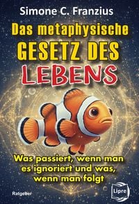 Produktbild: Das metaphysische GESETZ DES LEBENS