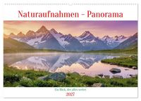 Produktbild: Naturaufnahmen - Panorama (Wandkalender 2027 DIN A2 quer), CALVENDO Monatskalender