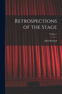 Produktbild: Retrospections of the Stage; Volume 1
