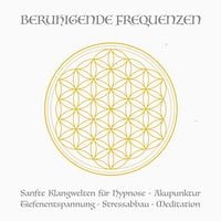 Produktbild: Beruhigende Frequenzen für Meditation und Heilung (Deep Alpha, Deep Theta)
