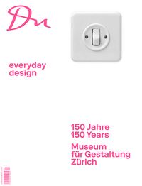 Produktbild: 150 Jahre Museum f&uuml;r Gestaltung Z&uuml;rich