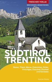 Bild vom Artikel TRESCHER Reiseführer Südtirol und Trentino vom Autor Gunnar Strunz