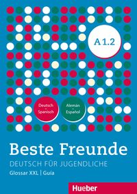 Bild vom Artikel Beste Freunde A1/2 Glosario XXL Deutsch-Spanisch vom Autor Hueber Verlag GmbH & Co. KG