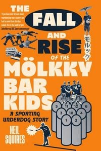 Produktbild: The Fall and Rise of the M&ouml;lkky Bar Kids