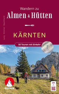 Produktbild: ROTHER Wanderbuch Wandern zu Almen und H&uuml;tten K&auml;rnten