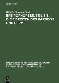 Produktbild: Epeirophorese, Teil 3 B: Die Eiszeiten des Karbons und Perms