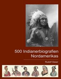 Produktbild: 500 Indianerbiografien Nordamerikas