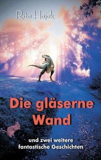 Produktbild: Die gl&auml;serne Wand