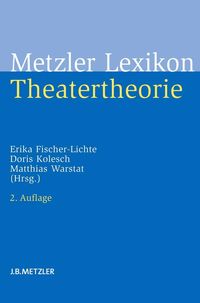 Produktbild: Metzler Lexikon Theatertheorie