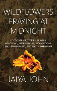 Produktbild: Wildflowers Praying at Midnight