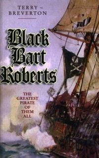 Produktbild: Black Bart Roberts - The Greatest Pirate of Them All