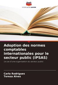 Produktbild: Adoption des normes comptables internationales pour le secteur public (IPSAS)
