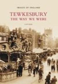 Produktbild: Burd, C: Tewkesbury: The Way We Were