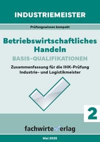 Produktbild: Industriemeister: Betriebswirtschaftliches Handeln