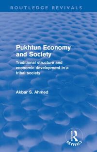 Produktbild: Ahmed, A: Pukhtun Economy and Society