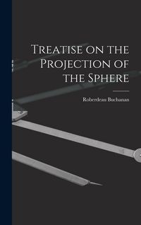 Produktbild: Treatise on the Projection of the Sphere