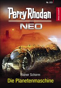 Produktbild: Perry Rhodan Neo 223: Die Planetenmaschine