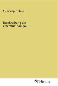 Produktbild: Beschreibung des Oberamts Saulgau.