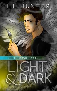 Produktbild: The Chronicles of Light and Dark (The Legend of the Archangel, #5)