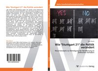 Produktbild: Wie "Stuttgart 21" die Politik ver&auml;ndert