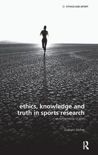 Produktbild: Ethics, Knowledge and Truth in Sports Research