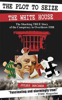 Produktbild: The Plot to Seize the White House