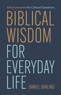 Produktbild: Biblical Wisdom for Everyday Life