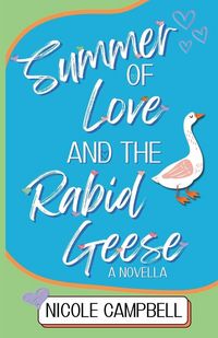 Produktbild: Summer of Love and the Rabid Geese