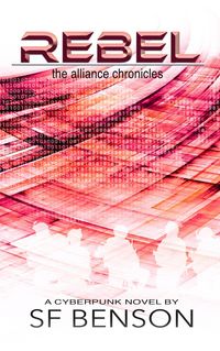 Produktbild: Rebel (The Alliance Chronicles, #4)