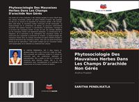 Produktbild: Phytosociologie Des Mauvaises Herbes Dans Les Champs D'arachide Non G&eacute;r&eacute;s