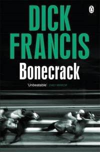 Bild vom Artikel Bonecrack vom Autor Dick Francis