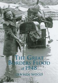 Produktbild: The Great Borders Flood of 1948