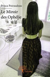 Produktbild: Le Miroir des Oph&eacute;lie