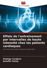Produktbild: Effets de l'entra&icirc;nement par intervalles de haute intensit&eacute; chez les patients cardiaques