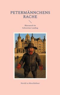Produktbild: Peterm&auml;nnchens Rache