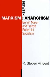 Produktbild: Vincent, K: Between Marxism and Anarchism