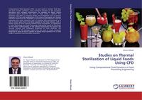 Produktbild: Studies on Thermal Sterilization of Liquid Foods Using CFD