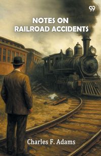 Produktbild: Notes On Railroad Accidents