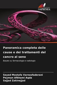Produktbild: Panoramica completa delle cause e dei trattamenti del cancro al seno