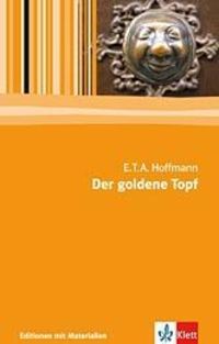 Der goldene Topf E.T.A. Hoffmann