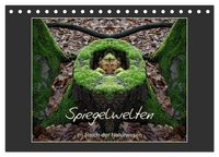 Produktbild: Spiegelwelten - Im Reich der Naturwesen (Tischkalender 2026 DIN A5 quer), CALVENDO Monatskalender