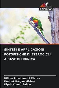 Produktbild: Sintesi E Applicazioni Fotofisiche Di Eterocicli a Base Piridinica